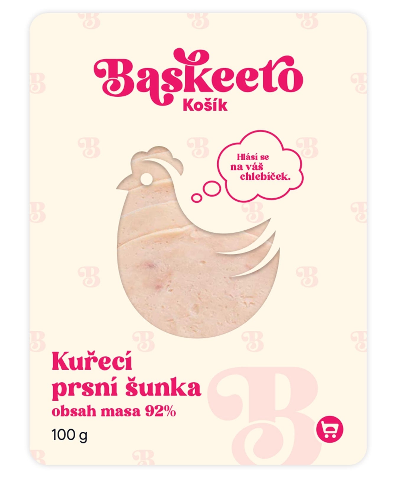 Baskeeto Kuřecí šunka nejvyšší jakosti (92% masa)